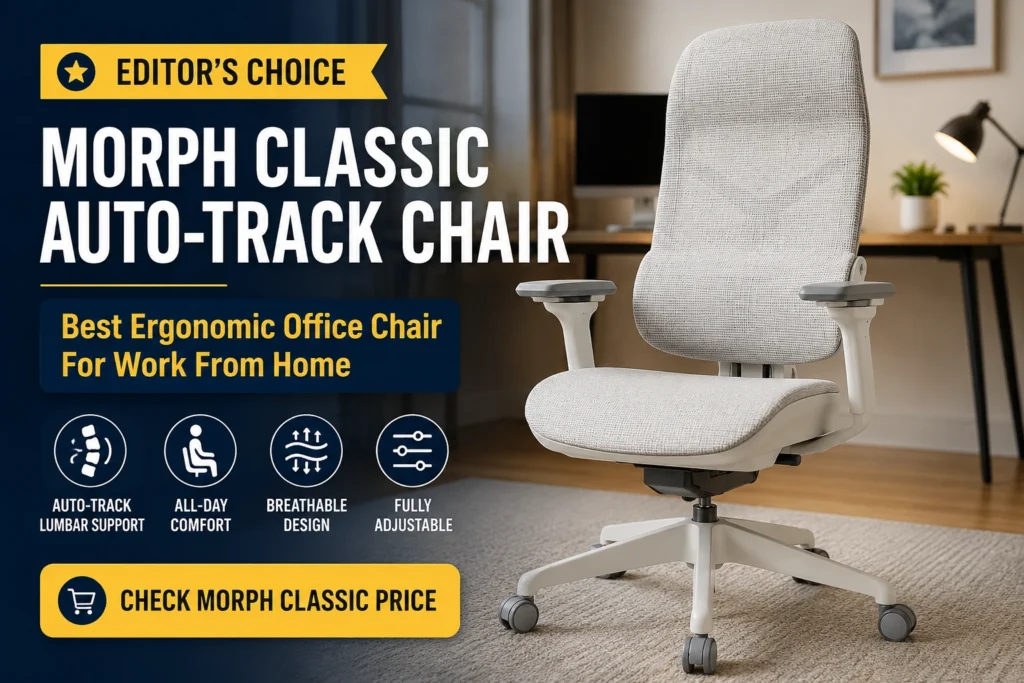 Morph Classic Auto-Track ergonomic office chair review 2026 featuring advanced lumbar support and work from home comfort